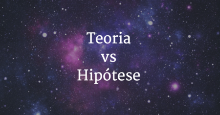 Qual É A Diferença Entre Teoria E Hipótese?